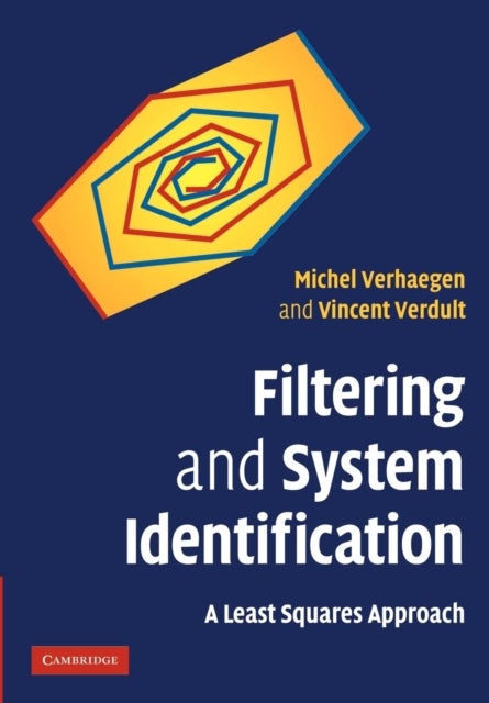 Bilde av Filtering And System Identification Av Michel (technische Universiteit Delft The Netherlands) Verhaegen, Vincent (technische Universiteit Delft The Ne