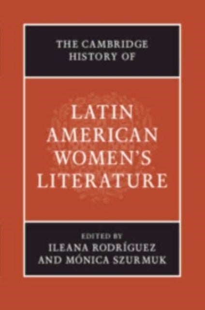 Bilde av The Cambridge History Of Latin American Women&#039;s Literature