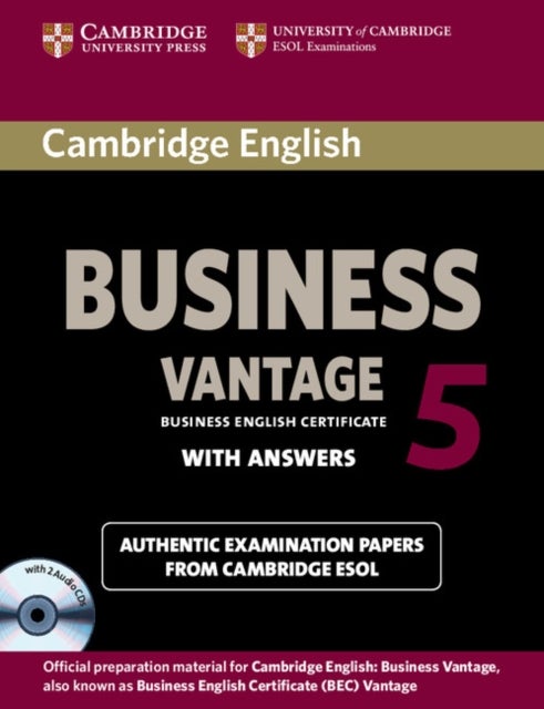 Bilde av Cambridge English Business 5 Vantage Self-study Pack (student&#039;s Book With Answers And Audio Cds (2)) Av Cambridge Esol