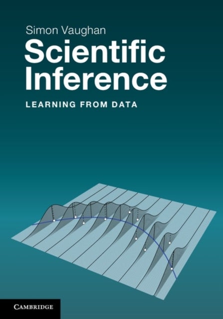 Scientific Inference - Learning from Data