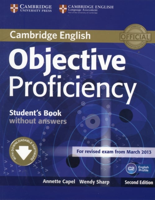 Bilde av Objective Proficiency Student&#039;s Book Without Answers With Downloadable Software Av Annette Capel, Wendy Sharp