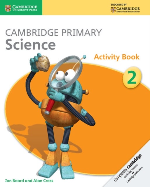 Bilde av Cambridge Primary Science Activity Book 2 Av Jon Board, Alan Cross