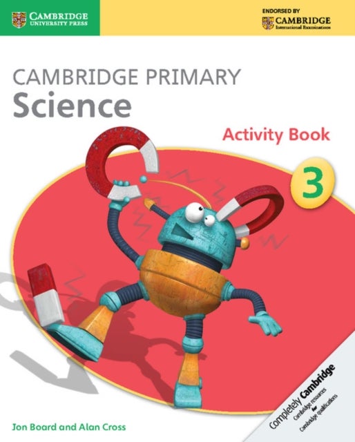 Bilde av Cambridge Primary Science Activity Book 3 Av Jon Board, Alan Cross