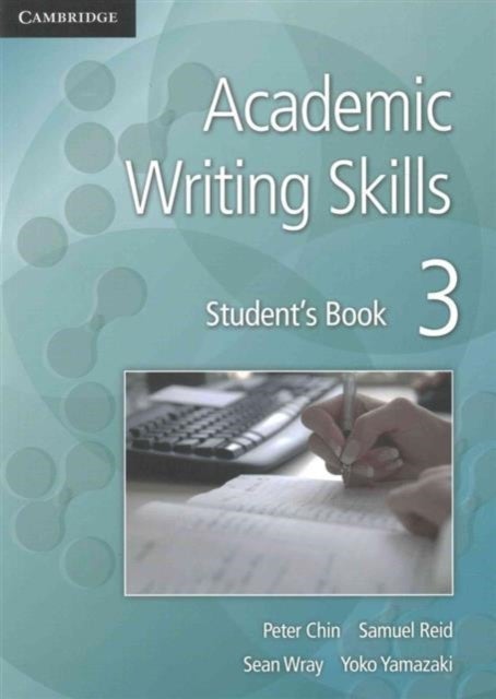 Bilde av Academic Writing Skills 3 Student&#039;s Book Av Peter Chin, Samuel Reid, Sean Wray, Yoko Yamazaki
