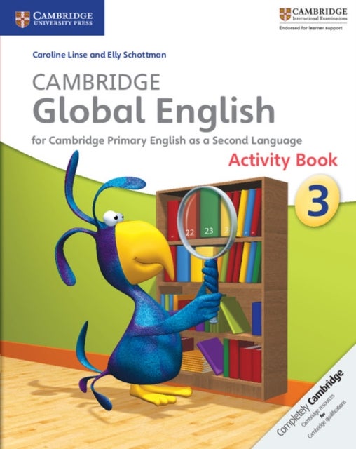 Bilde av Cambridge Global English Stage 3 Activity Book Av Caroline Linse, Elly Schottman