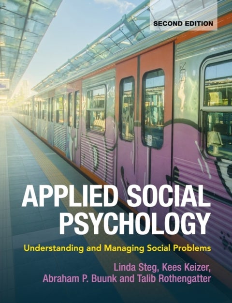 Applied Social Psychology - Understanding and Managing Social Problems