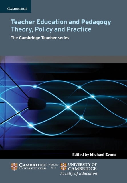 Teacher Education and Pedagogy - Theory, Policy and Practice