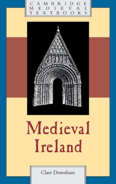 Bilde av Medieval Ireland Av Clare (university Of Liverpool) Downham
