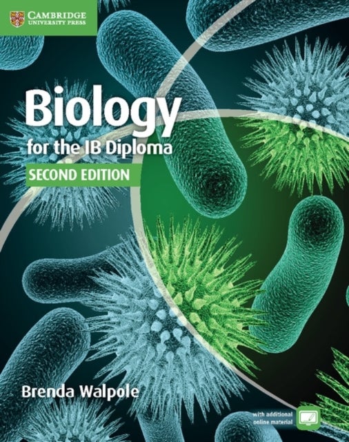 Bilde av Biology For The Ib Diploma Coursebook Av Brenda Walpole, Ashby Merson-davies, Leighton Dann, Peter Hoeben, Mark Headlee