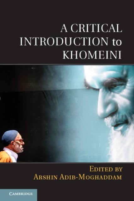 Bilde av A Critical Introduction To Khomeini