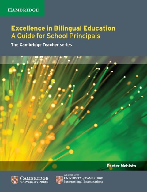Excellence in Bilingual Education - A Guide for School Principals