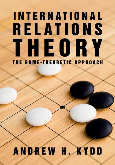 International Relations Theory - The Game-Theoretic Approach
