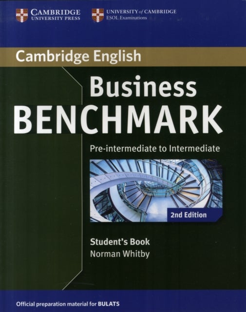 Bilde av Business Benchmark Pre-intermediate To Intermediate Bulats Student&#039;s Book Av Norman Whitby