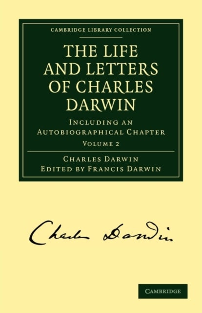 Bilde av The Life And Letters Of Charles Darwin Av Charles Darwin
