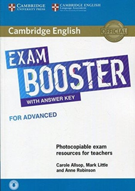 Cambridge English Exam Booster for Advanced with Answer Key with Audio - Photocopiable Exam Resources for Teachers