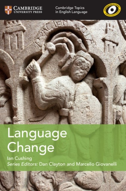 Bilde av Cambridge Topics In English Language Language Change Av Ian Cushing