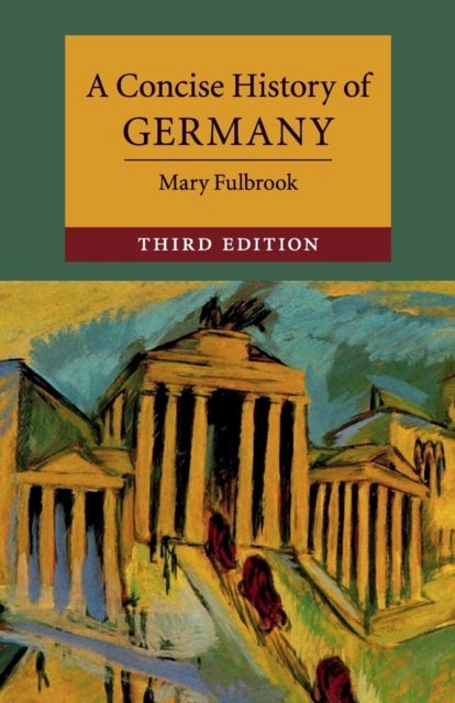 Bilde av A Concise History Of Germany Av Mary (university College London) Fulbrook