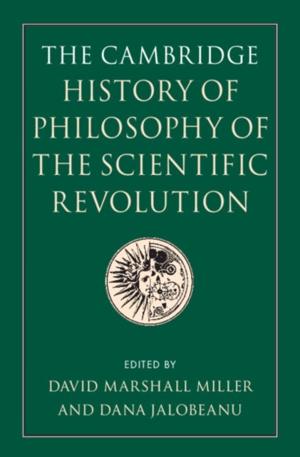 Bilde av The Cambridge History Of Philosophy Of The Scientific Revolution