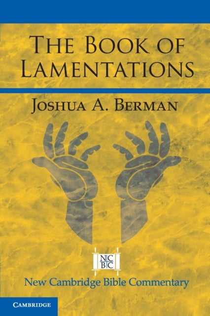 Bilde av The Book Of Lamentations Av Joshua A. (bar-ilan University Israel) Berman