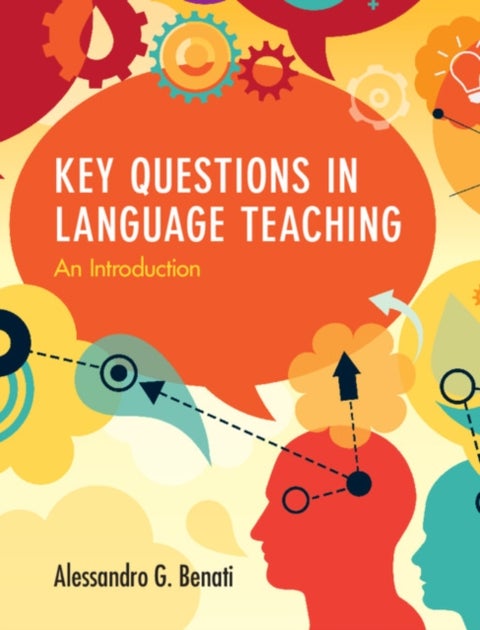 Key Questions in Language Teaching - An Introduction