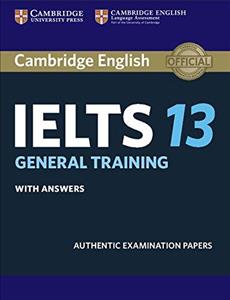 Cambridge IELTS 13 General Training Student's Book - Authentic Examination Papers