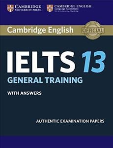 Cambridge IELTS 13 General Training Student's Book - Authentic Examination Papers