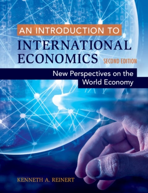 An Introduction to International Economics - New Perspectives on the World Economy