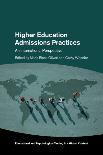 Higher Education Admissions Practices - An International Perspective