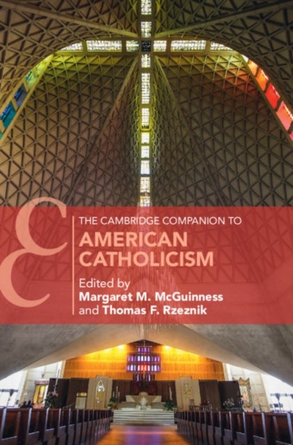 Bilde av The Cambridge Companion To American Catholicism