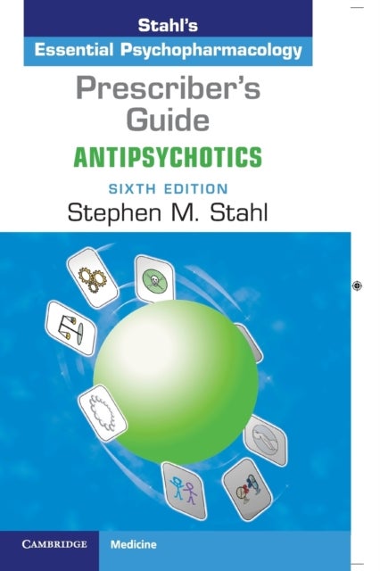 Bilde av Prescriber&#039;s Guide: Antipsychotics Av Stephen M. (university Of California San Diego) Stahl