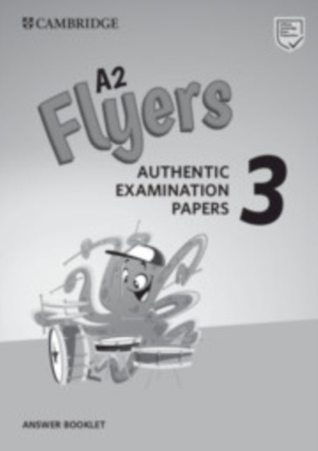 A2 Flyers 3 Answer Booklet - Authentic Examination Papers