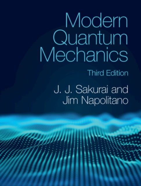 Bilde av Modern Quantum Mechanics Av J. J. Sakurai, Jim (temple University Philadelphia) Napolitano