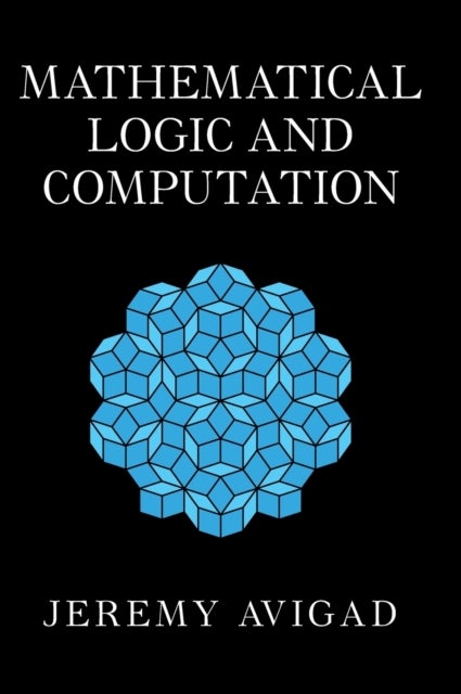 Bilde av Mathematical Logic And Computation Av Jeremy (carnegie Mellon University Pennsylvania) Avigad