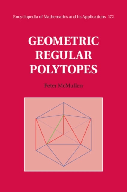 Bilde av Geometric Regular Polytopes Av Peter (university College London) Mcmullen