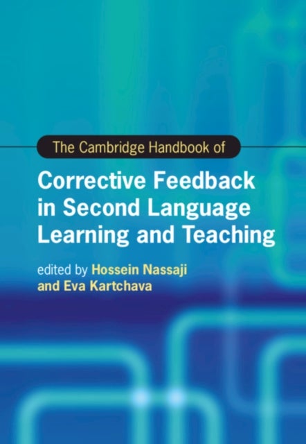 Bilde av The Cambridge Handbook Of Corrective Feedback In Second Language Learning And Teaching