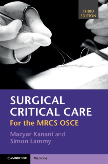 Surgical Critical Care - For the MRCS OSCE
