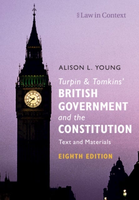 Bilde av Turpin And Tomkins&#039; British Government And The Constitution Av Alison L. (university Of Cambridge) Young