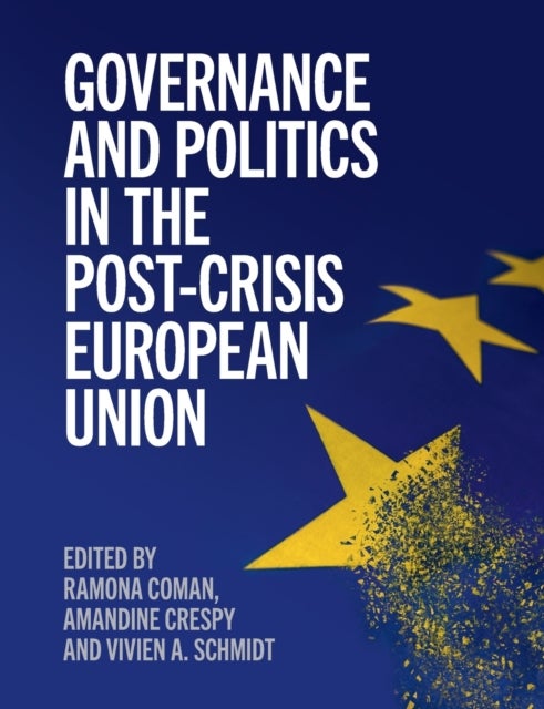 Bilde av Governance And Politics In The Post-crisis European Union