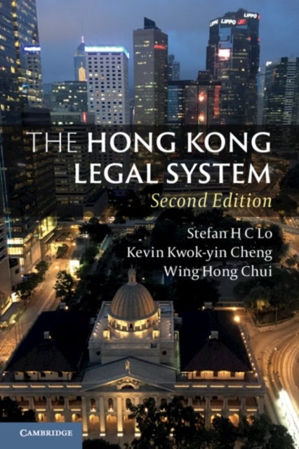 Bilde av The Hong Kong Legal System Av Stefan H. C. Lo, Kevin Kwok-yin (the Chinese University Of Hong Kong) Cheng, Wing Hong (city University Of Hong Kong) Ch