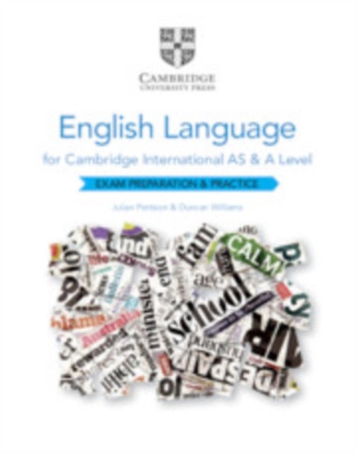 Bilde av Cambridge International As And A Level English Language Exam Preparation And Practice Av Julian Pattison, Duncan Williams