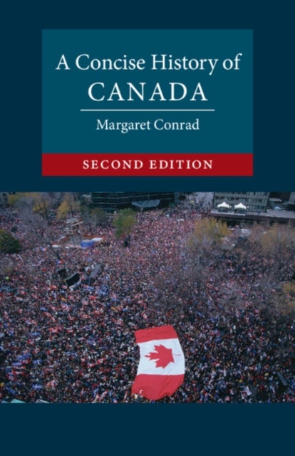 Bilde av A Concise History Of Canada Av Margaret (university Of New Brunswick) Conrad