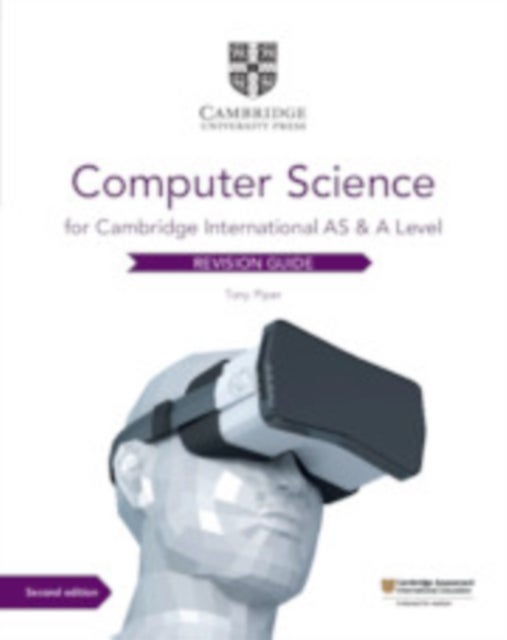 Cambridge International AS & A Level Computer Science Revision Guide av Tony Piper