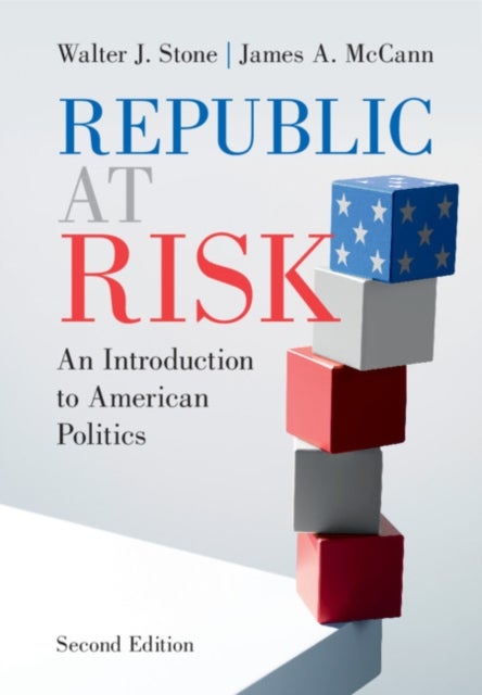 Bilde av Republic At Risk Av Walter J. (university Of California Davis) Stone, James A. (purdue University Indiana) Mccann