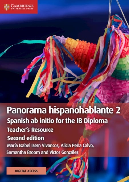 Panorama hispanohablante 2 Teacher's Resource with Digital Access - Spanish ab initio for the IB Diploma