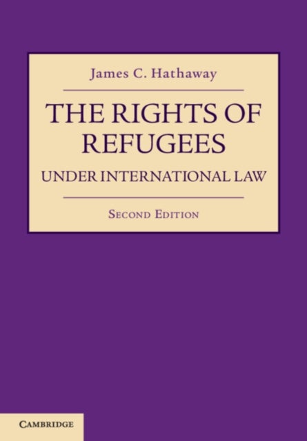 Bilde av The Rights Of Refugees Under International Law Av James C. (university Of Michigan Law School) Hathaway