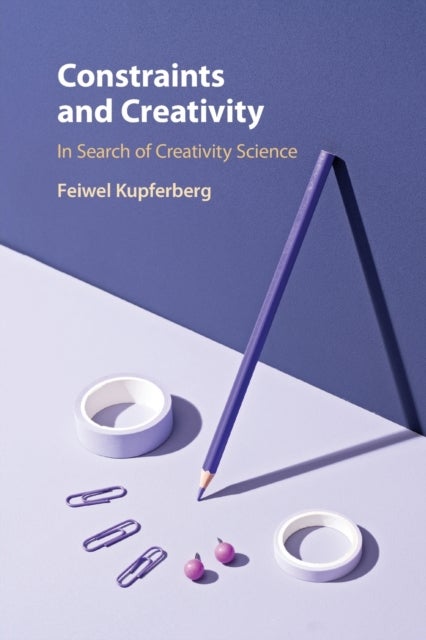 Constraints and Creativity - In Search of Creativity Science