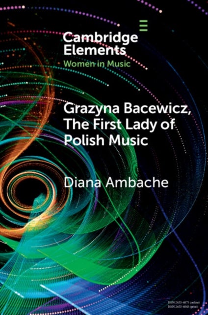Bilde av Grazyna Bacewicz, The &#039;first Lady Of Polish Music&#039; Av Diana Ambache