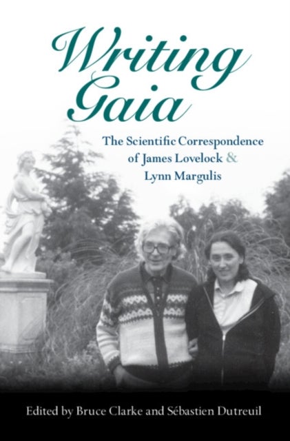 Bilde av Writing Gaia: The Scientific Correspondence Of James Lovelock And Lynn Margulis