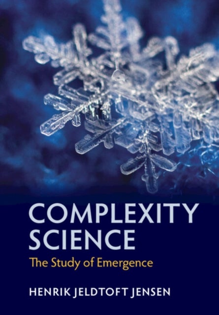 Complexity Science - The Study of Emergence
