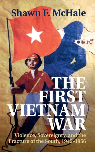 The First Vietnam War